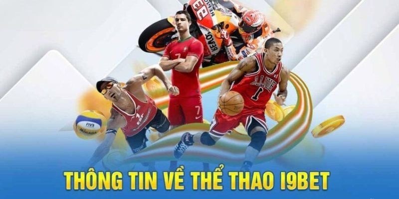 Đôi nét thể thao I9BET